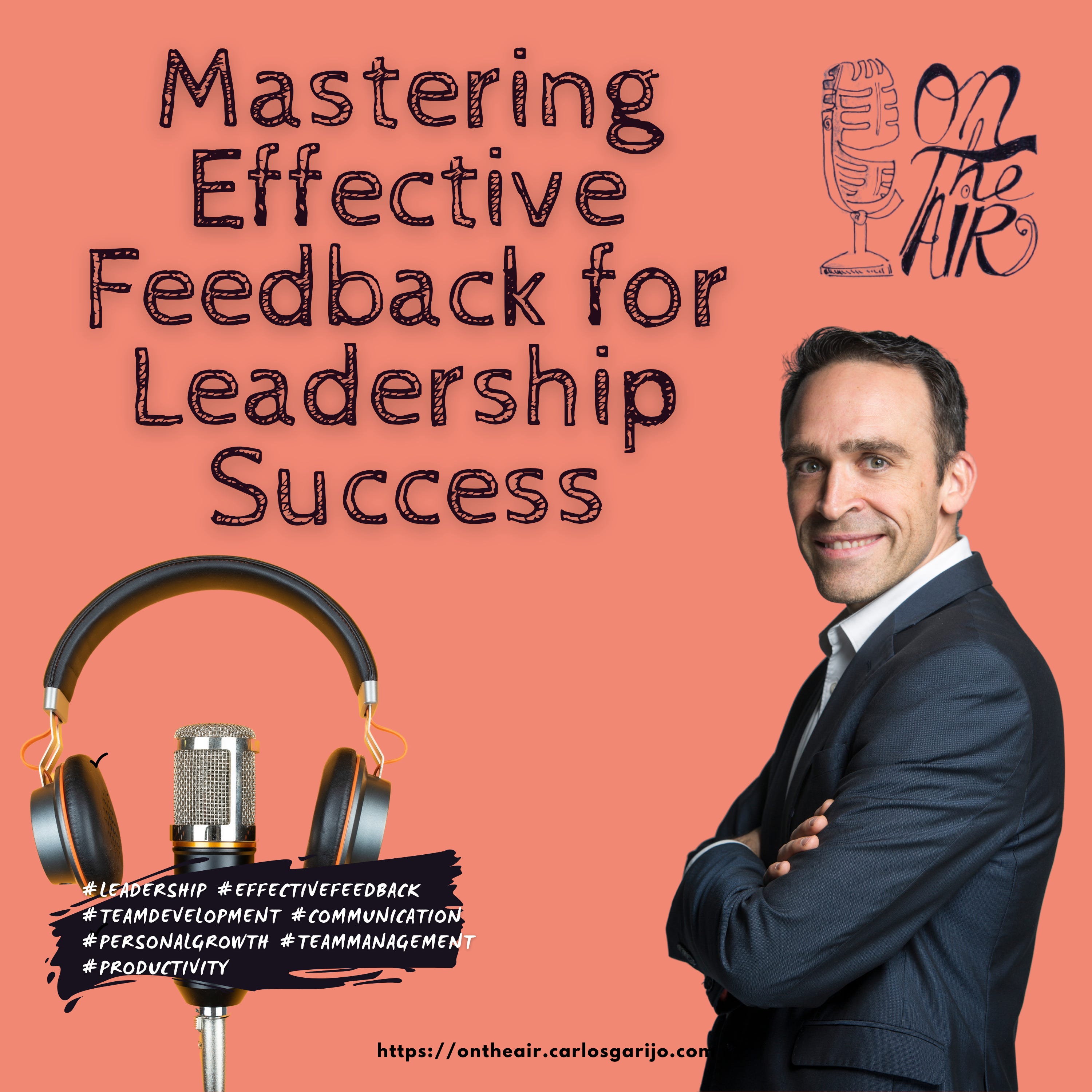 Mastering Effective Feedback for Leadership Success episode artwork