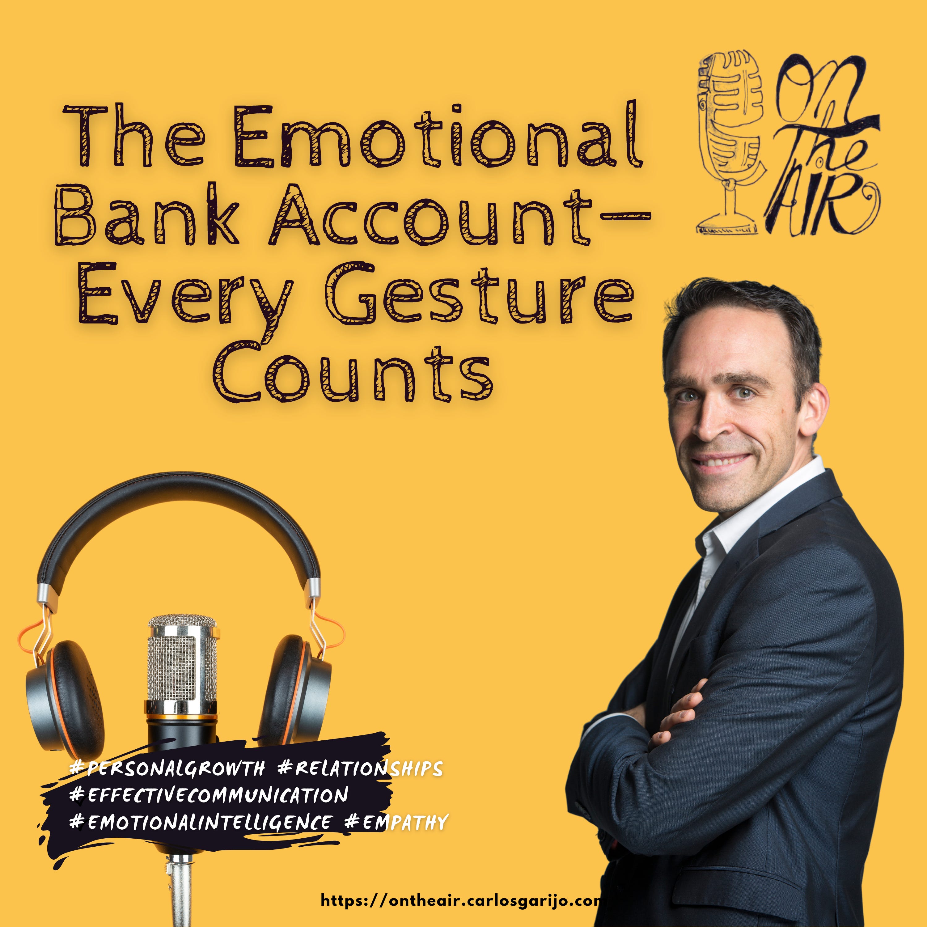 The Emotional Bank Account—Every Gesture Counts episode artwork