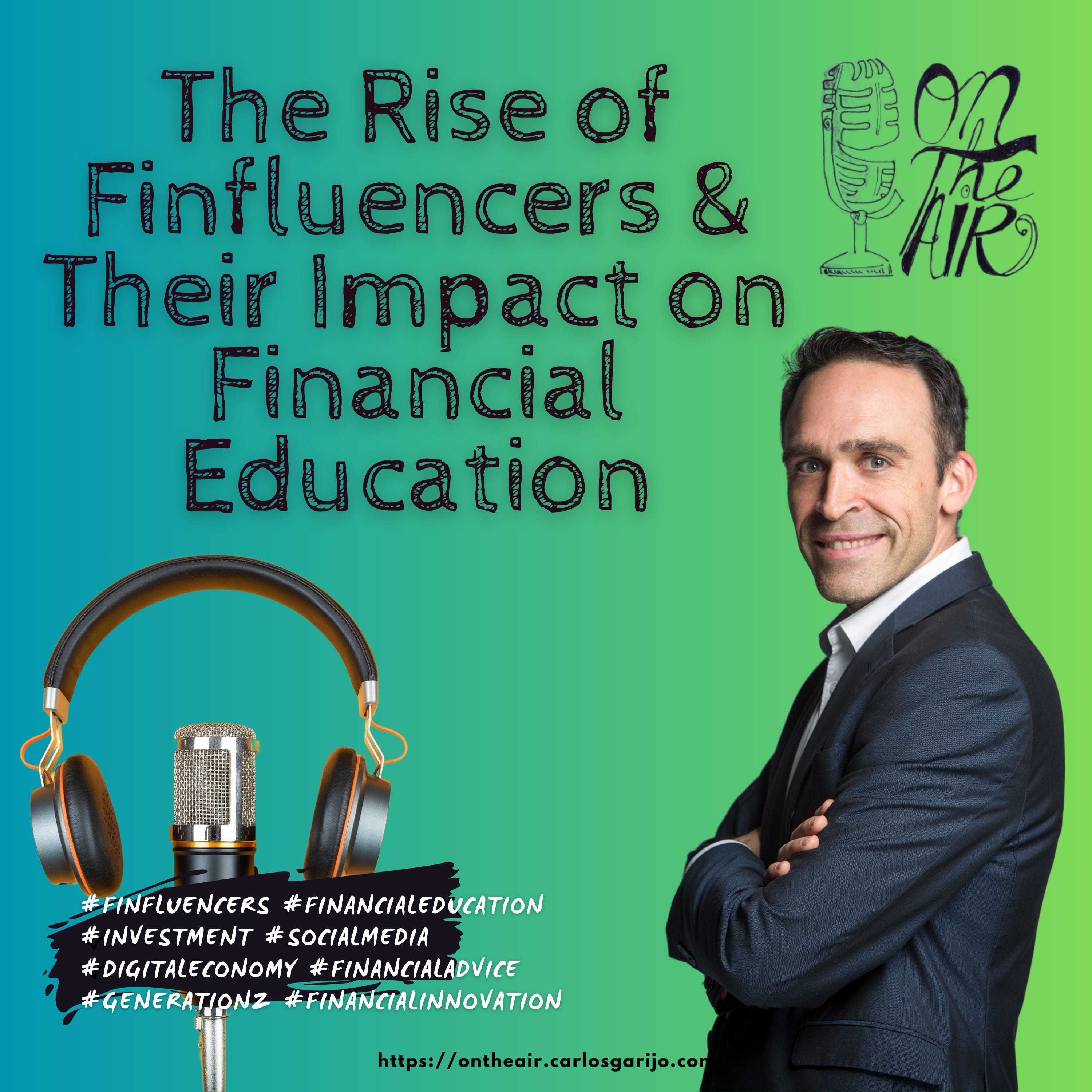 The Rise of Finfluencers and Their Impact on Financial Education episode artwork