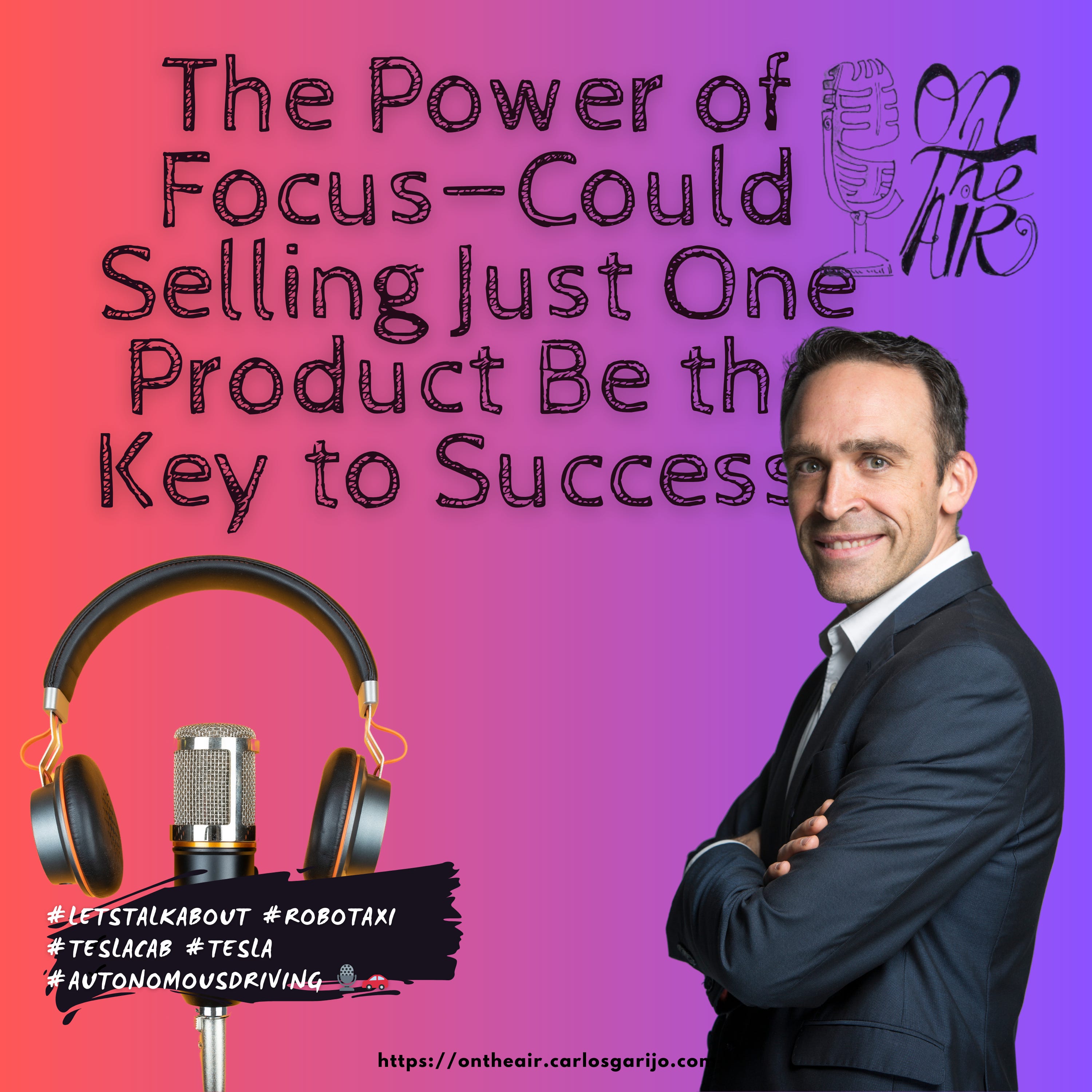 The Power of Focus—Could Selling Just One Product Be the Key to Success? episode artwork