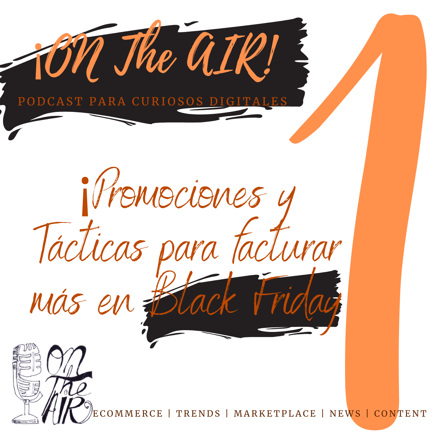 PODCAST - Promociones y tácticas para Black Fraiday