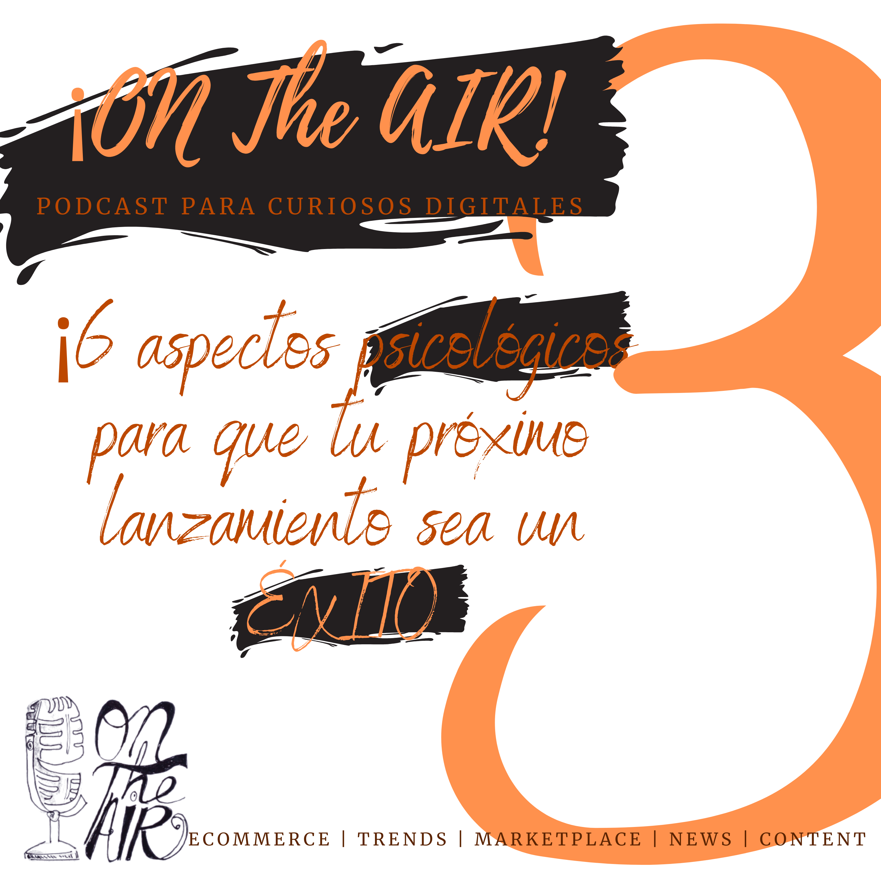 PODCAST - 6 aspectos psicológicos para que tu próximo lanzamiento sea un ÉXITO  episode artwork