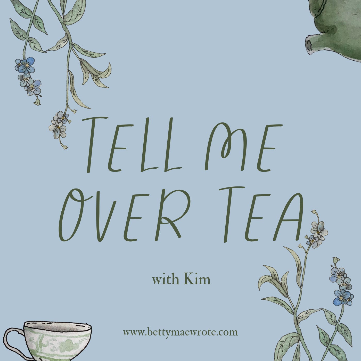 Tell Me Over Tea Podcast Episode 4: From Paintbrush to Pen
