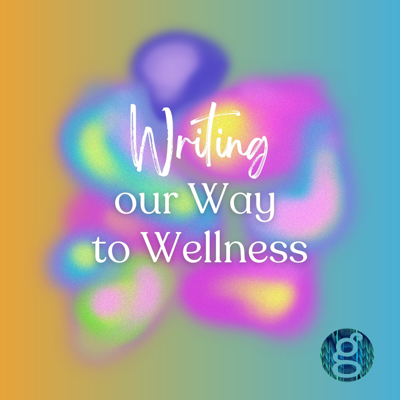 Writing Our Way to Wellness
