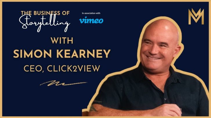The Business of Storytelling feat. Simon Kearney, CEO, Click2View The Business of Storytelling feat. Simon Kearney, CEO, Click2View