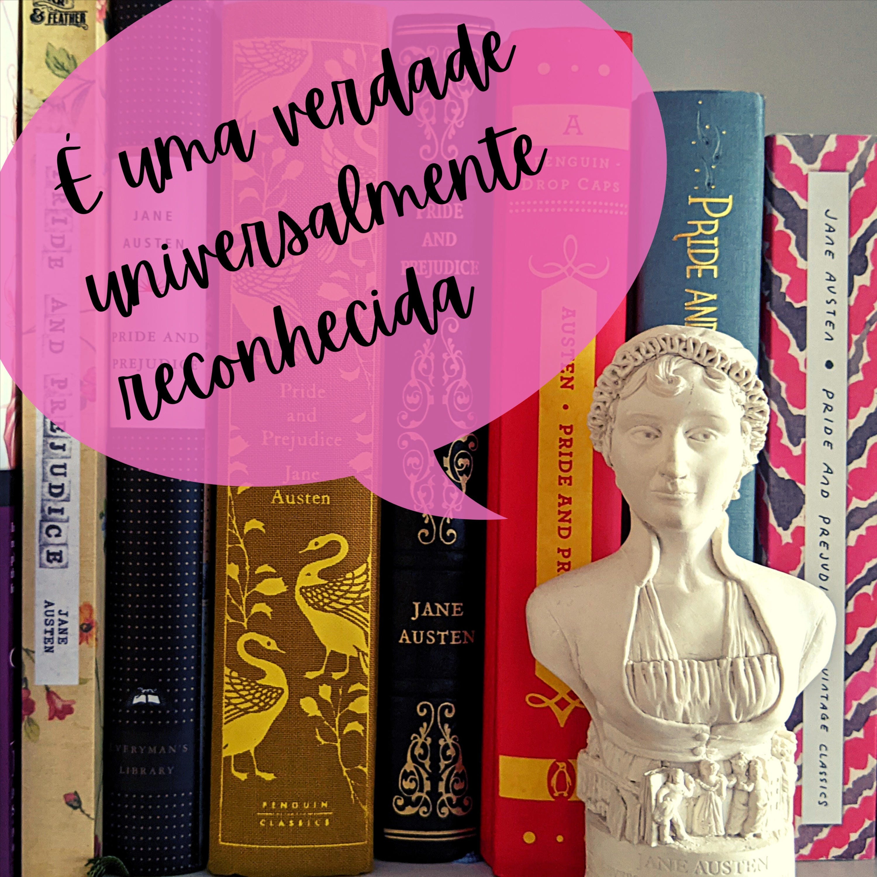 #8 - Que Jane Austen escrevia usando o discurso indireto livre