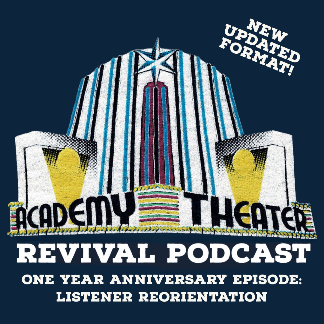 One Year Anniversary Episode: Listener Reorientation