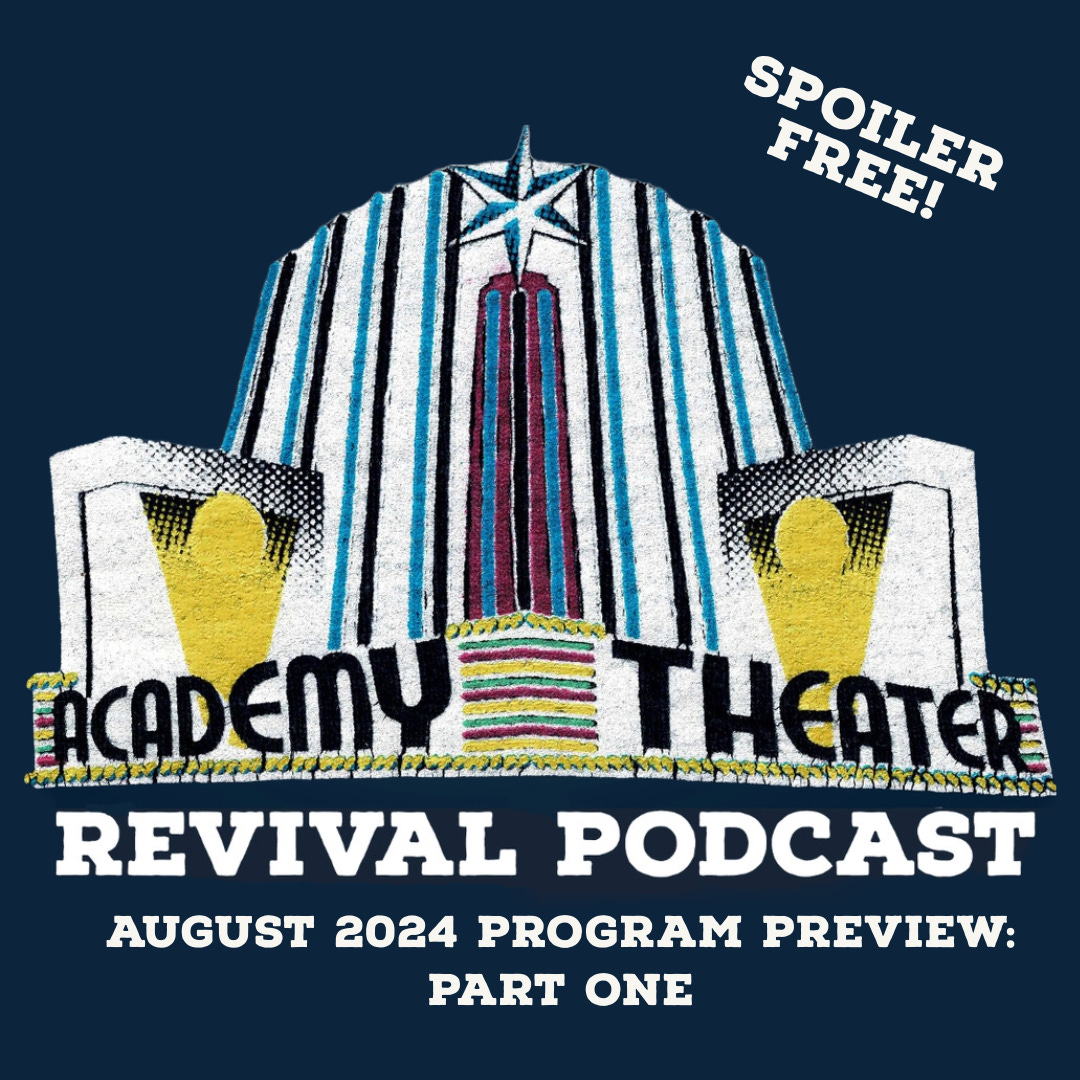 August 2024 Program Preview: Part 1