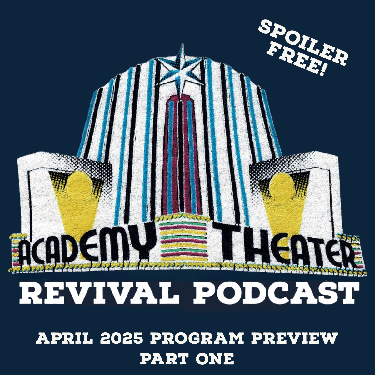 April 2025 Program Preview: Part 1