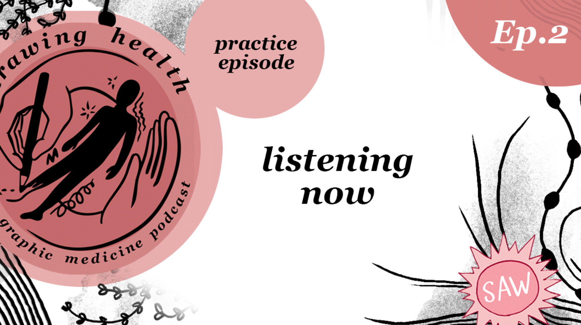 Drawing Health: Listening Now