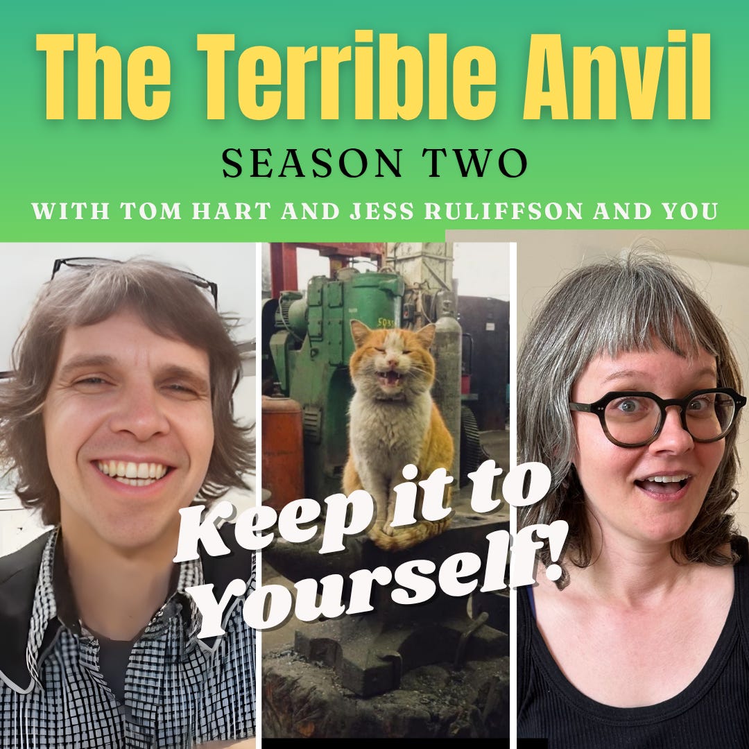 The Terrible Anvil: Keep it to Yourself!