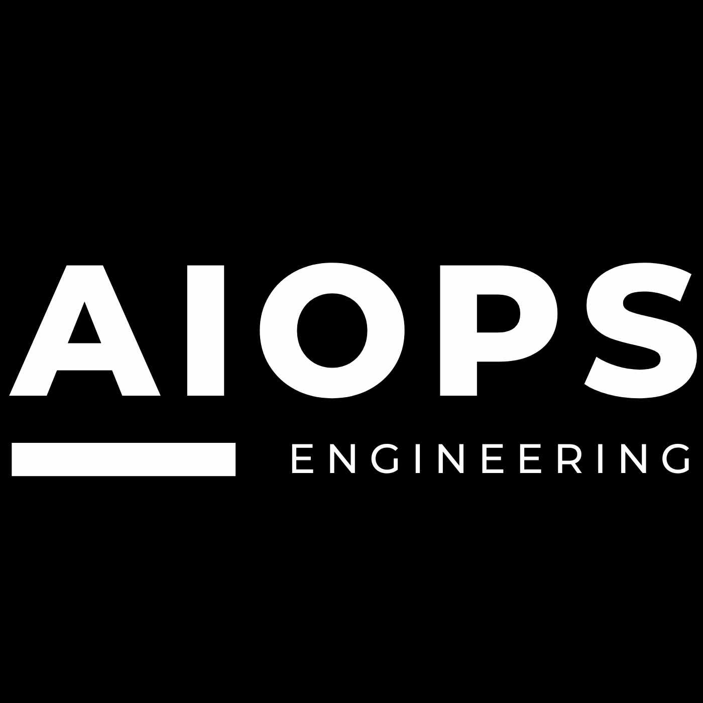 AIOps Engineering