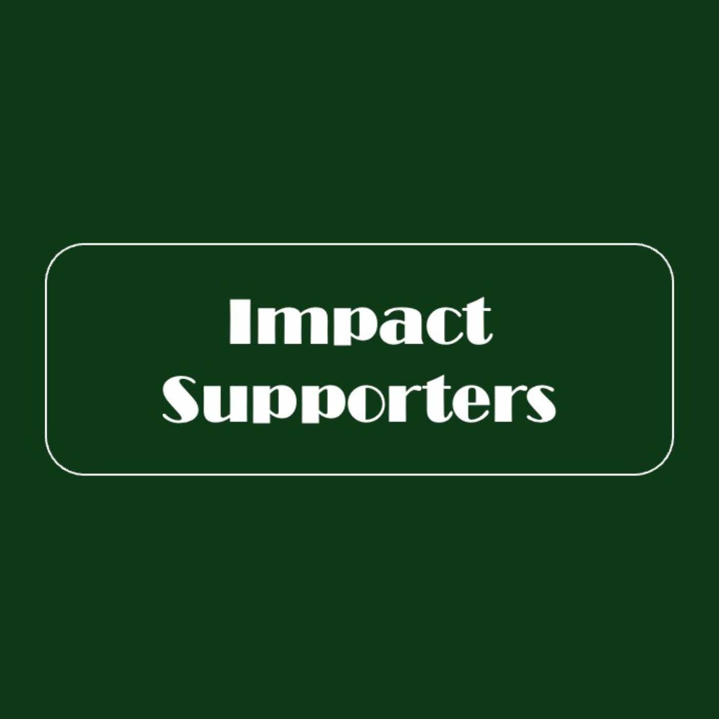 Impact Supporters