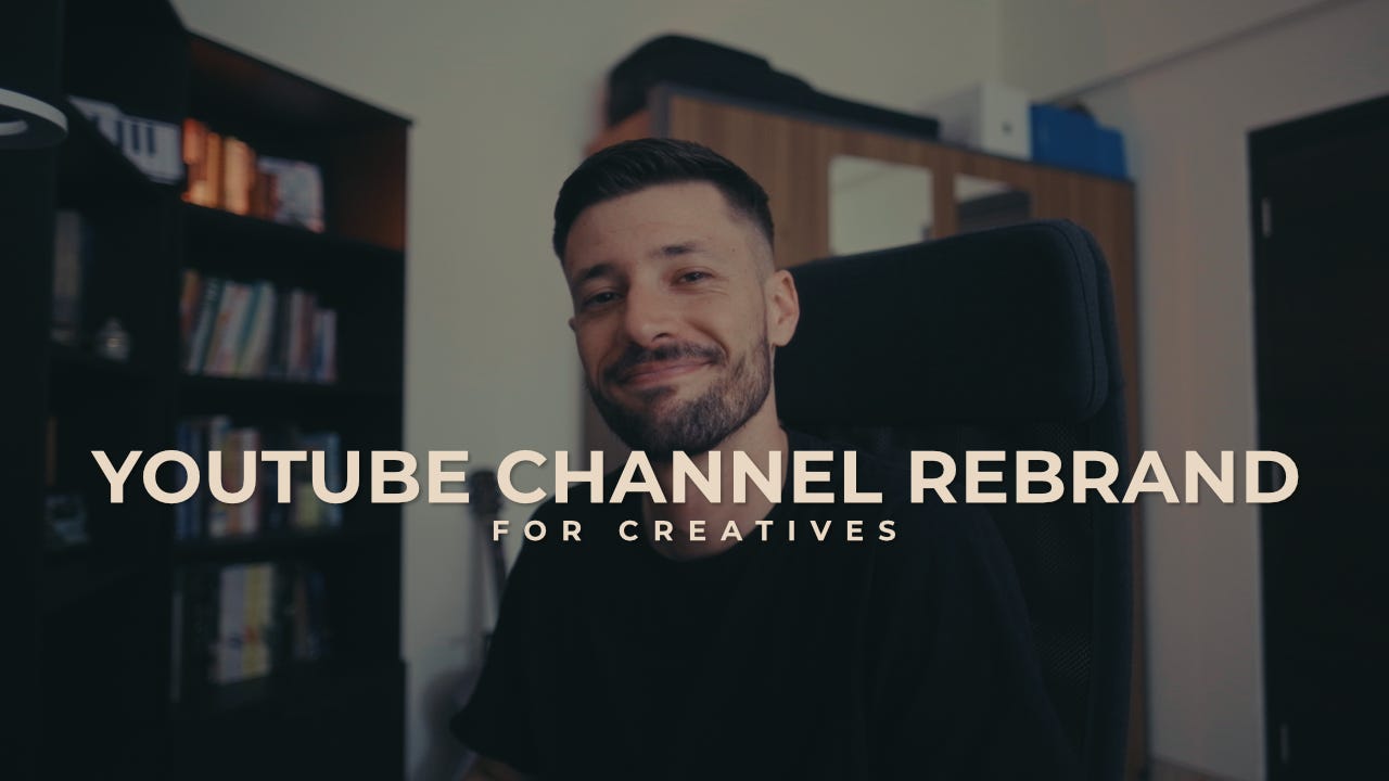 Why I Decided to Rebrand AGAIN with a Clear YouTube Channel Focus for Creatives episode artwork