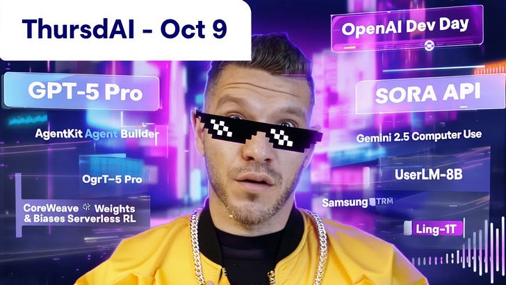 📆 Oct 9, 2025 — Dev Day’s Agent Era, Samsung’s 7M TRM Shock, Ling‑1T at 1T, Grok Video goes NSFW, and Serverless RL arrives