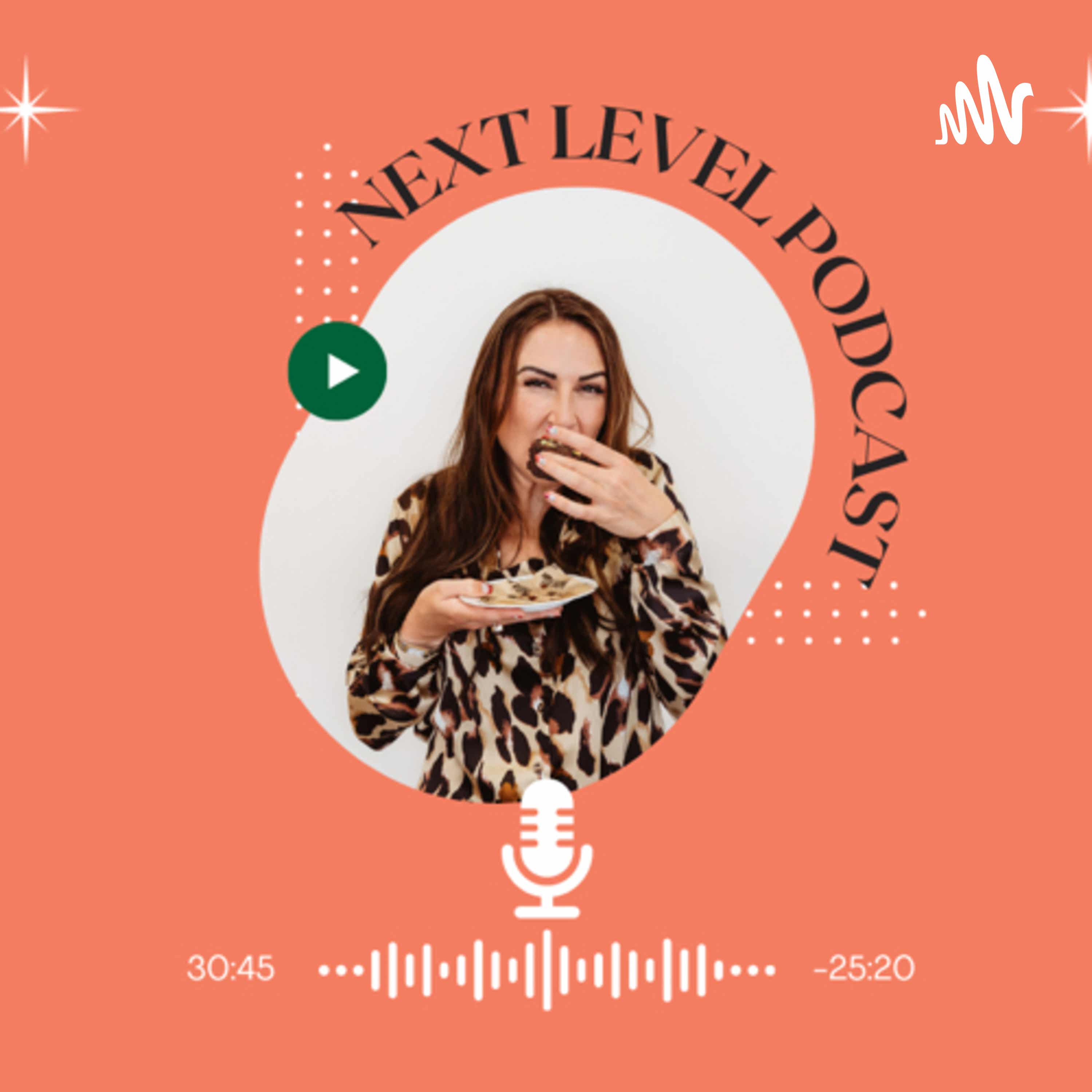 Next Level Nutrition Podcast