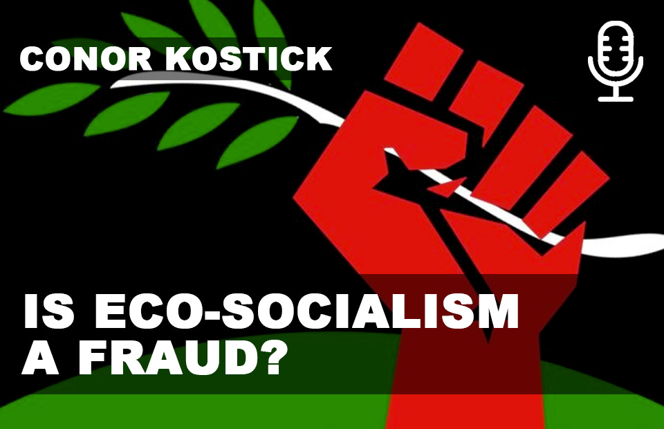 Is Eco-Socialism a Fraud?