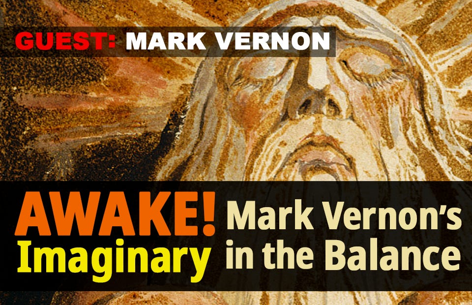 Awake! Mark Vernon's Imaginary in the Balance