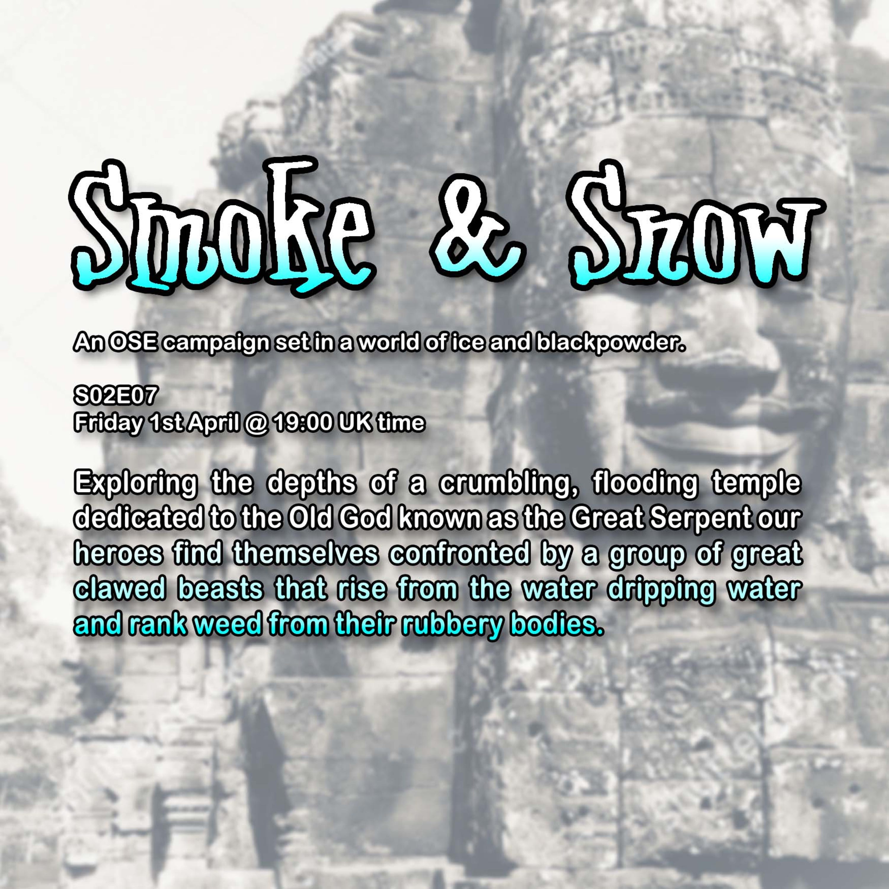 Smoke & Snow S02E07 - The Water Trolls