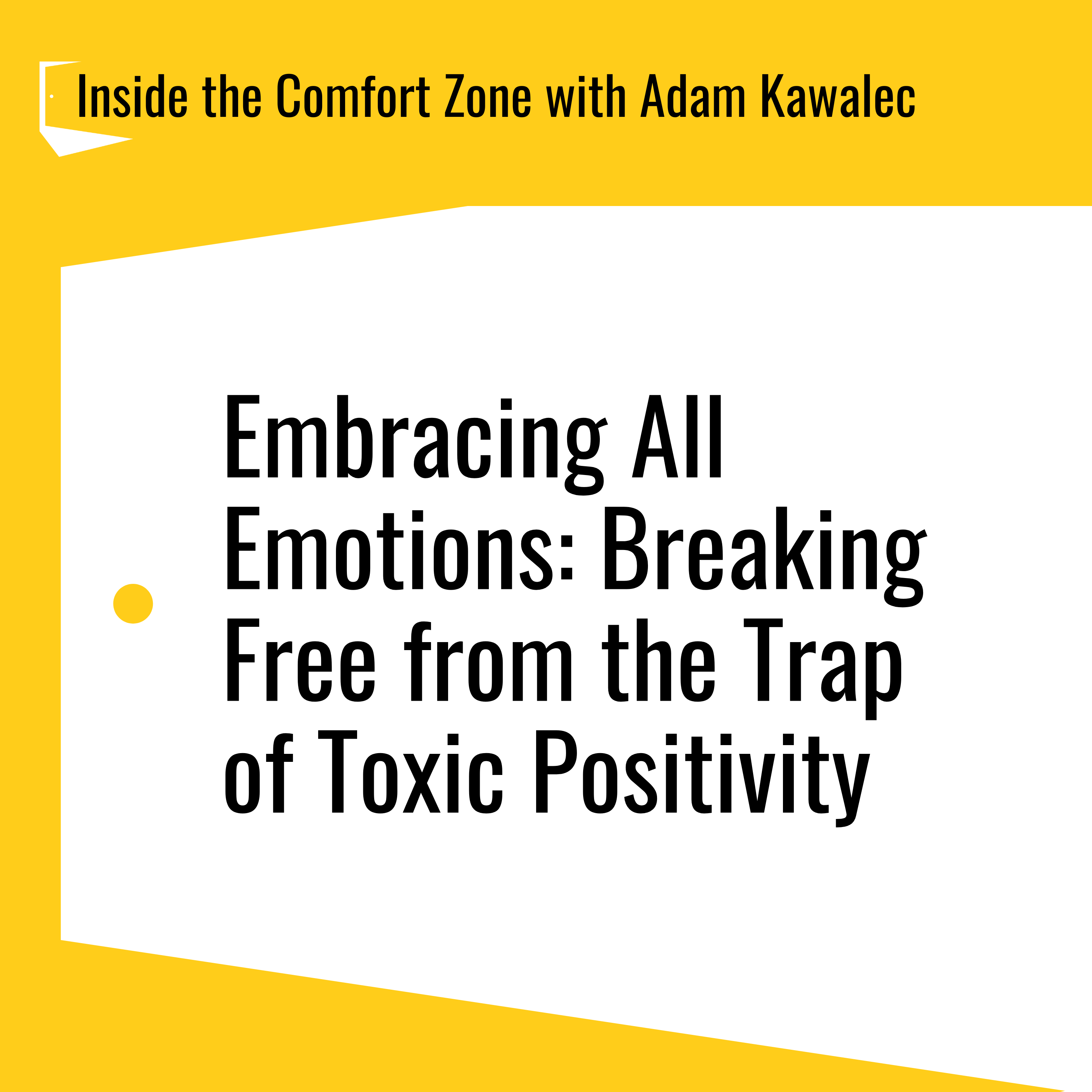 Inside the Comfort Zone with Adam Kawalec