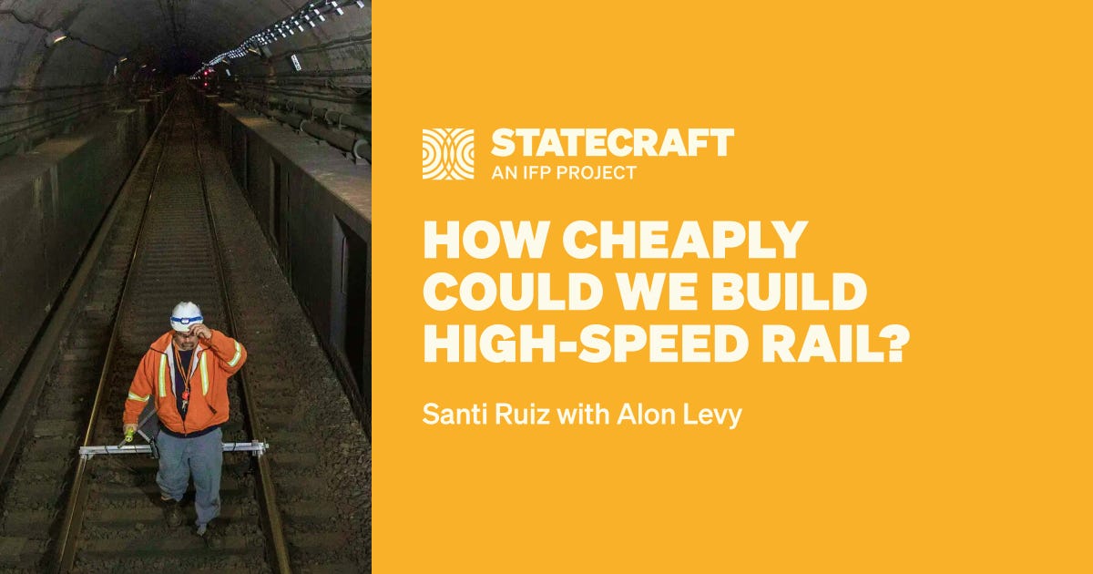 How Cheaply Could We Build High-Speed Rail? How Cheaply Could We Build High-Speed Rail?