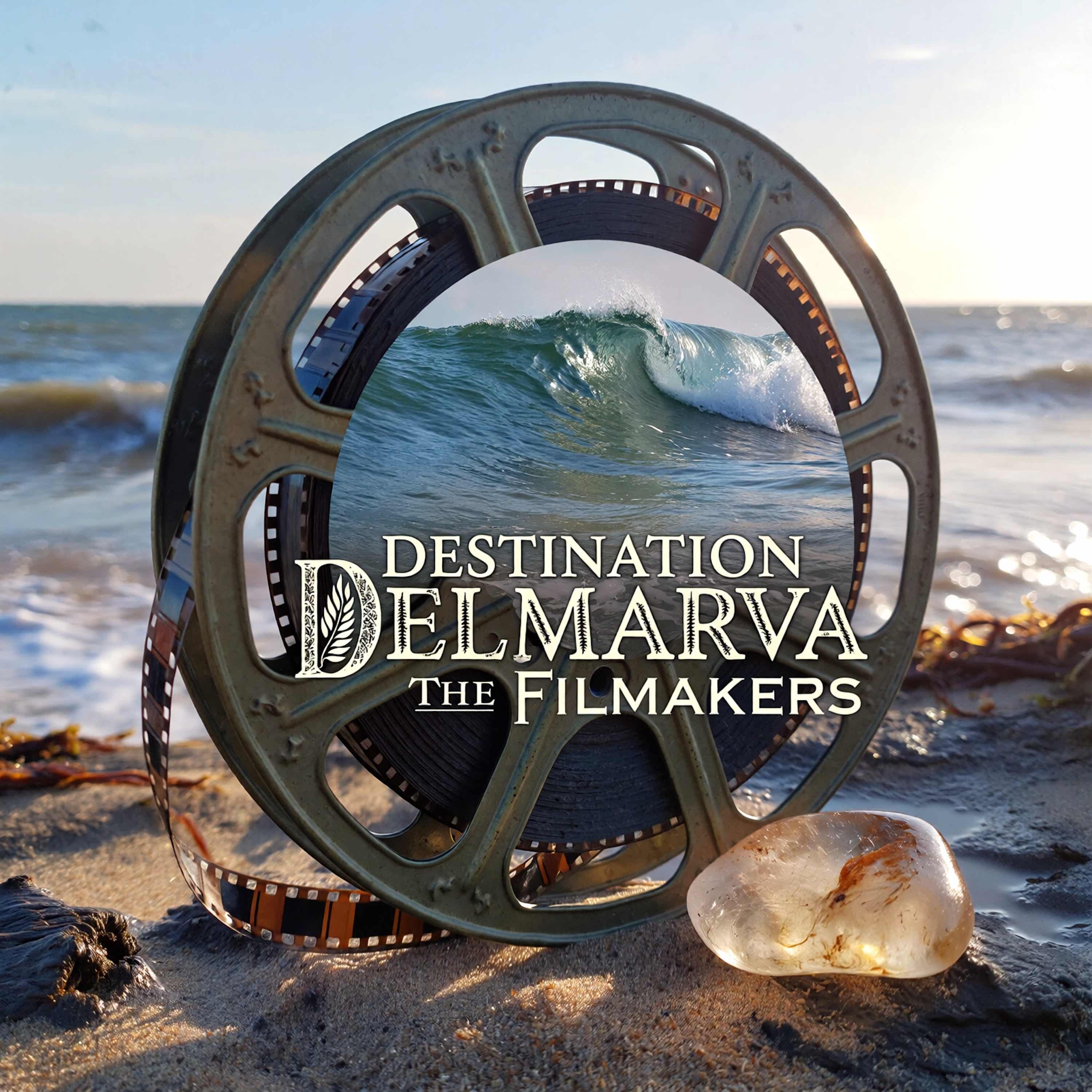 Destination Delmarva: The Filmmakers cover art