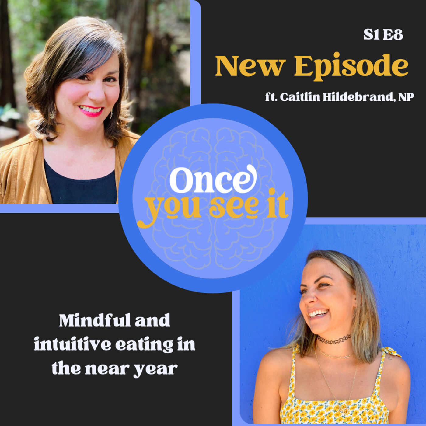 Once You See It: A Mental Health Podcast