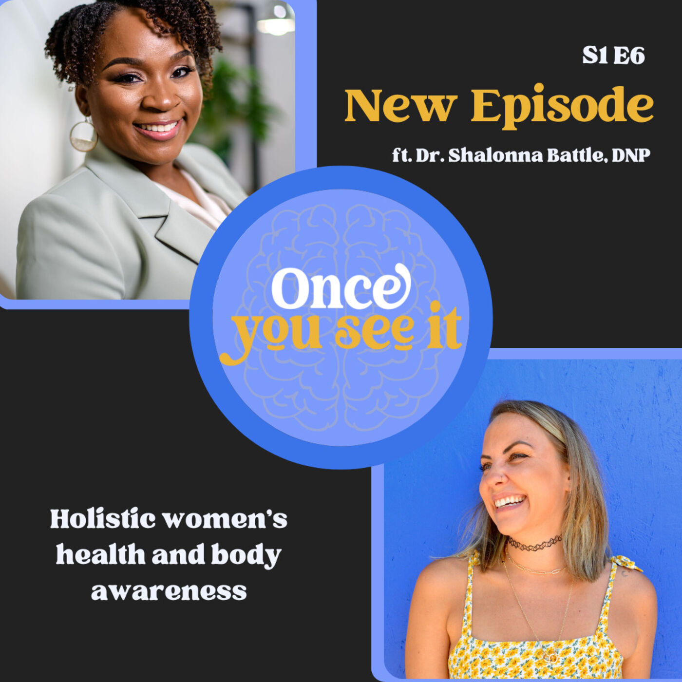 Once You See It: A Mental Health Podcast