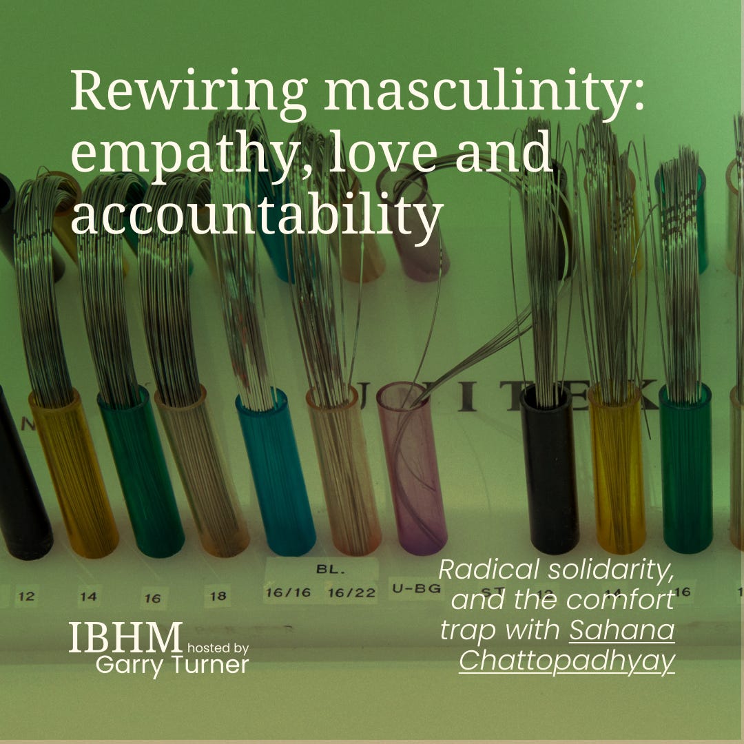 Pluriversal Masculinity: Shaping new worlds with Sahana Chattopadhyay Pluriversal Masculinity: Shaping new worlds with Sahana Chattopadhyay