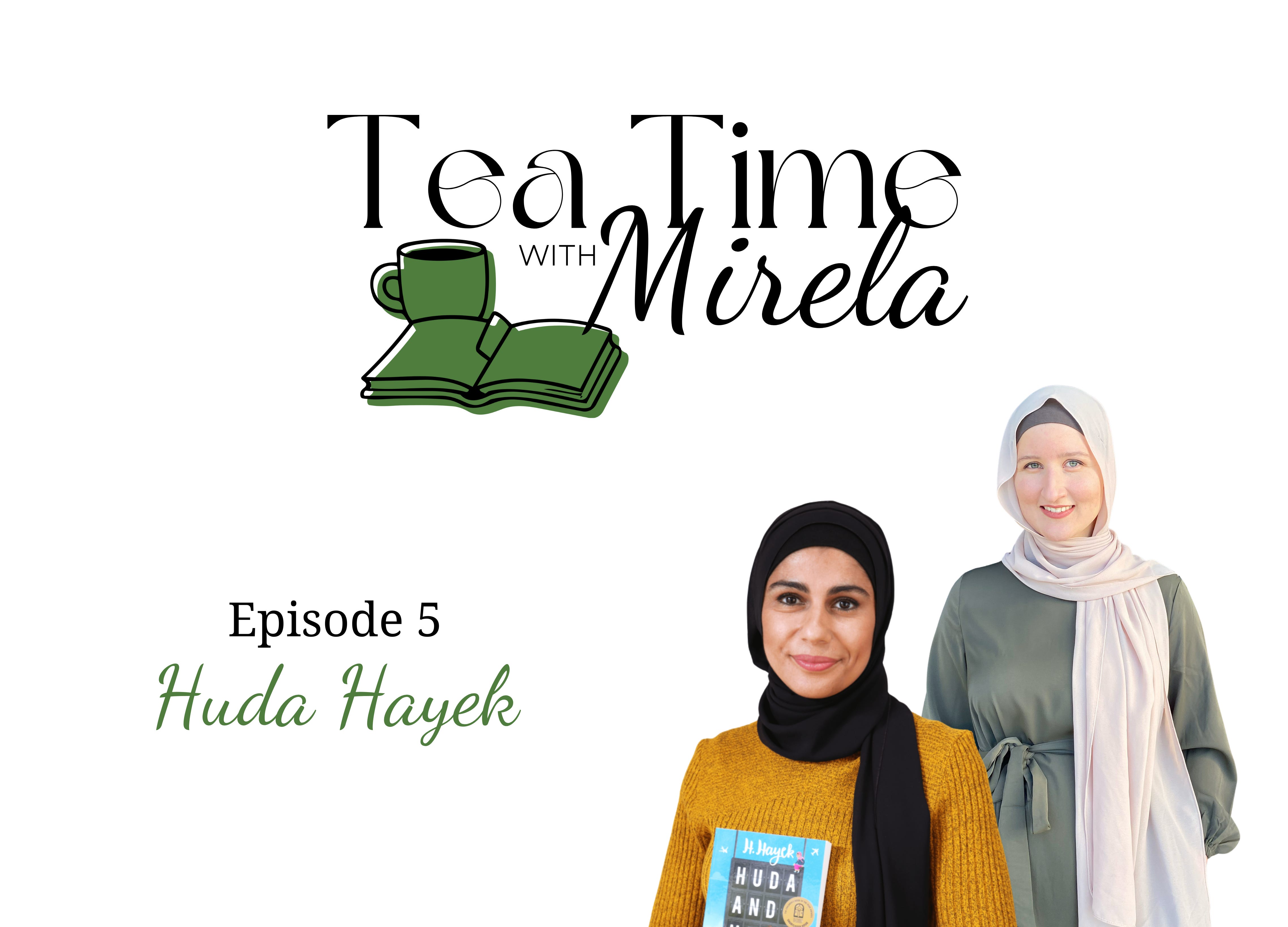 Tea Time with Huda Hayek episode artwork