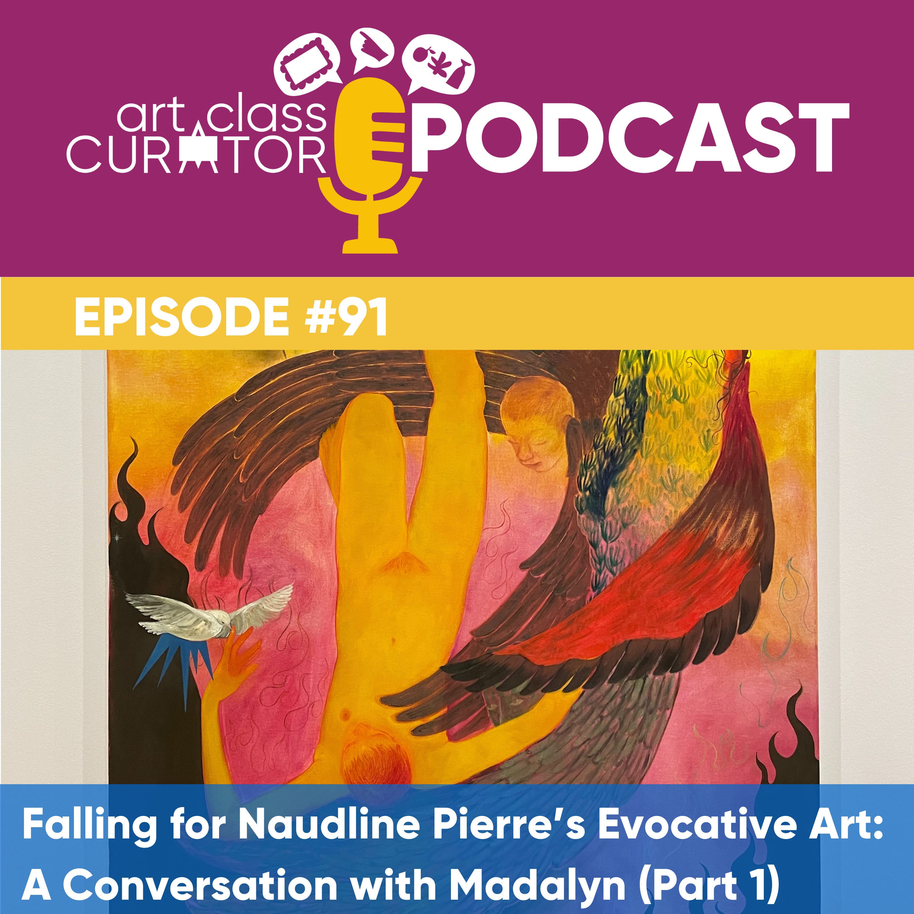 Falling for Naudline Pierre’s Evocative Art: A Conversation with Madalyn (Part 1)