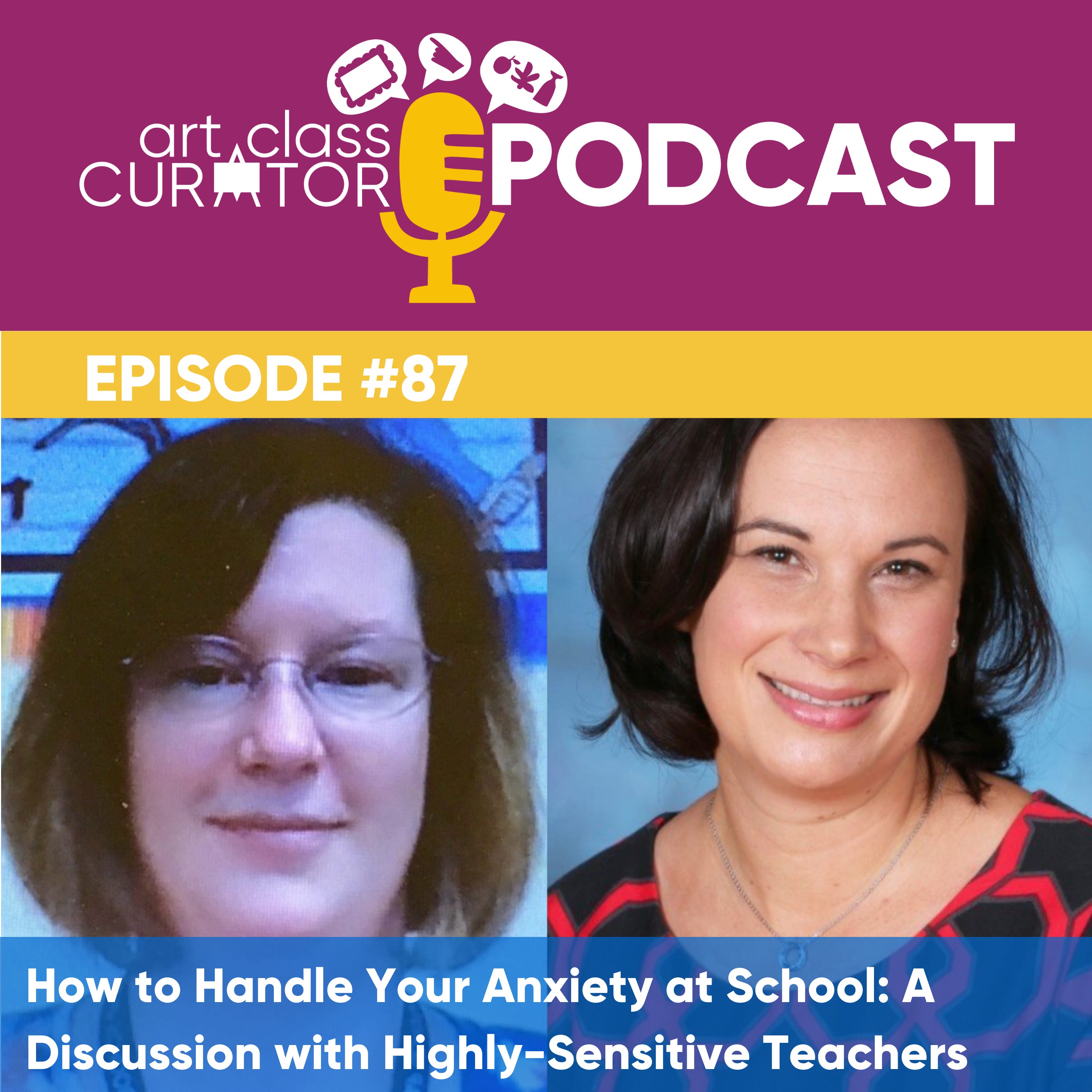 [ART CLASS CURATOR] How to Handle Your Anxiety at School: A Discussion with Highly-Sensitive Teachers