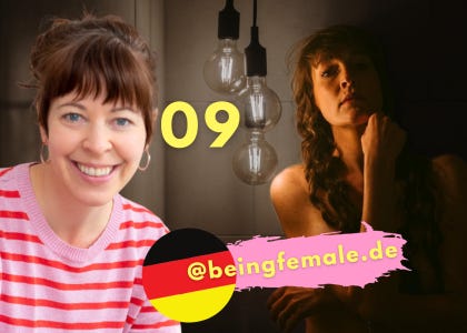 Episode 9: (DE) SPECIAL @beingfemale.de