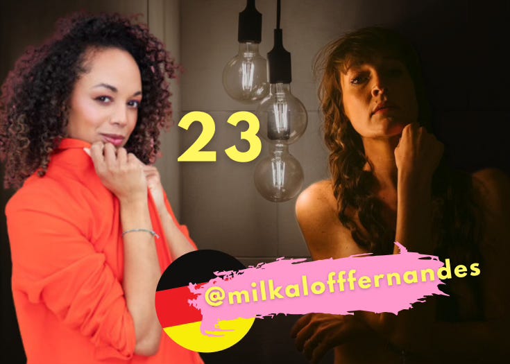 #23: SPECIAL (DE): Milka Loff Fernandes @milkalofffernandes über Lust, Liebe, Scham, Tabu, Fantasien und mehr!