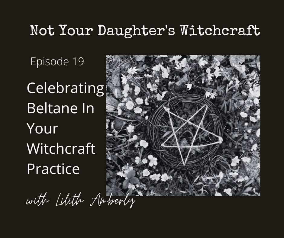 #19: Celebrating Beltane In Your Witchcraft Practice