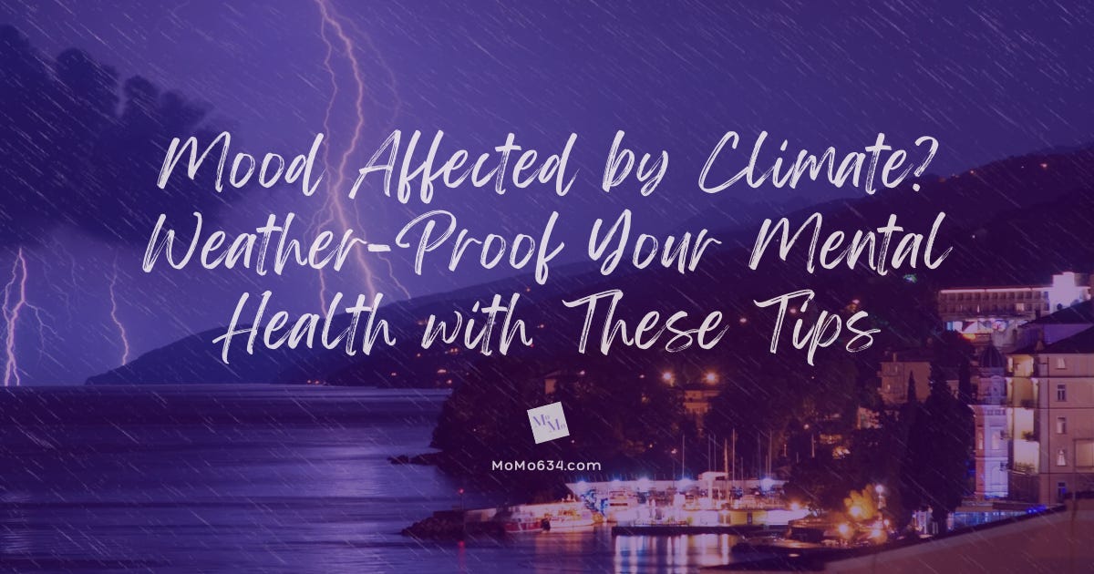 Mood Affected by Climate? Weather-Proof Your Mental Health with These Tips episode artwork