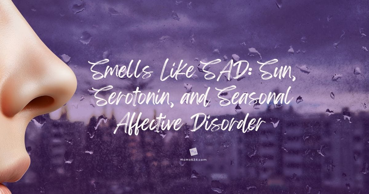 Smells Like S.A.D.: Sun, Serotonin, and Seasonal Affective Disorder  episode artwork