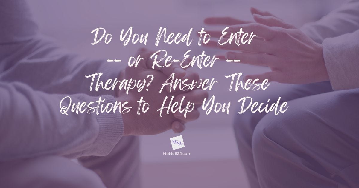 Do You Need to Enter -- or Re-Enter -- Therapy? Answer These Questions to Help You Decide episode artwork