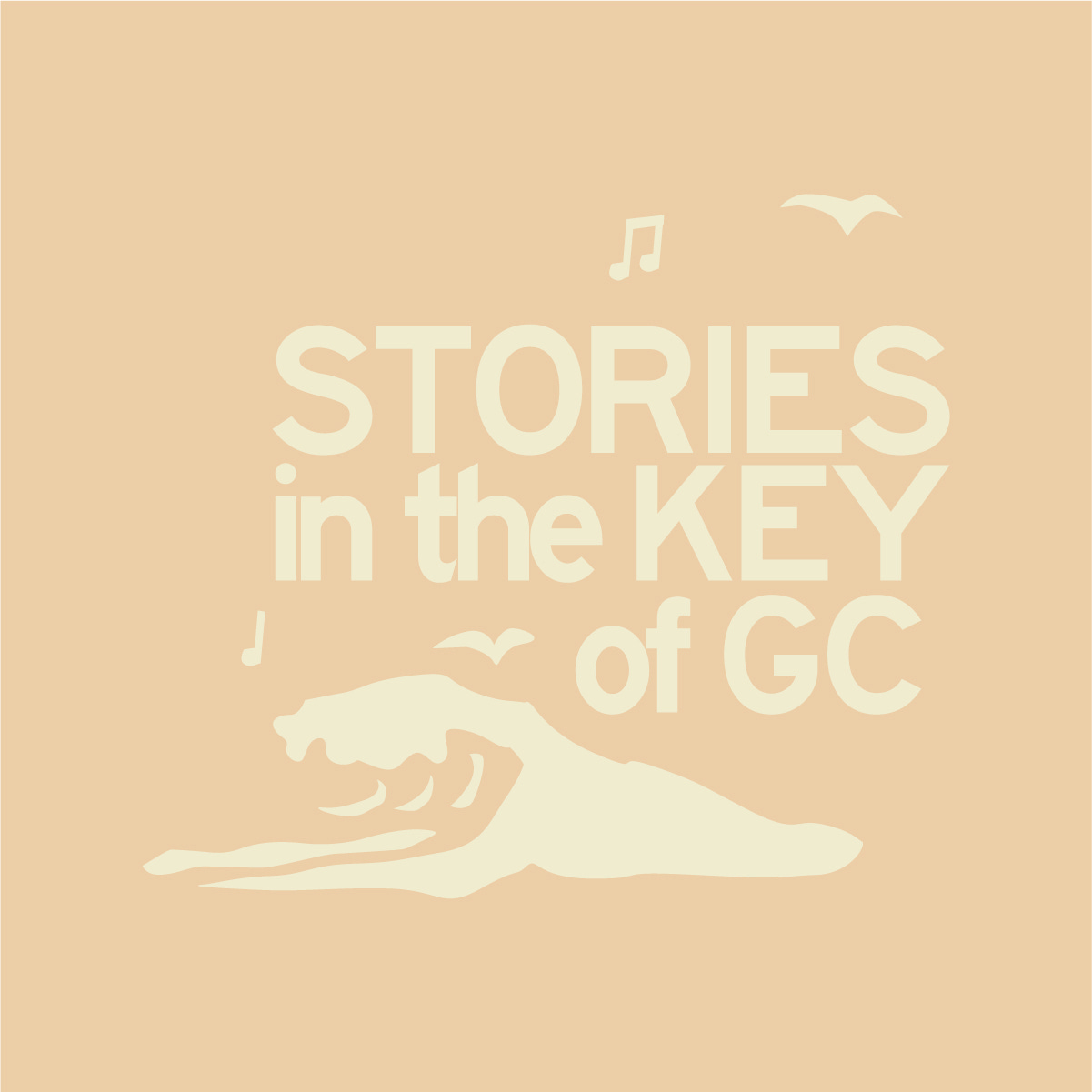 Stories in the key of GC\'s podcast