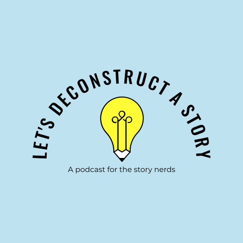 Let\'s Deconstruct a Story
