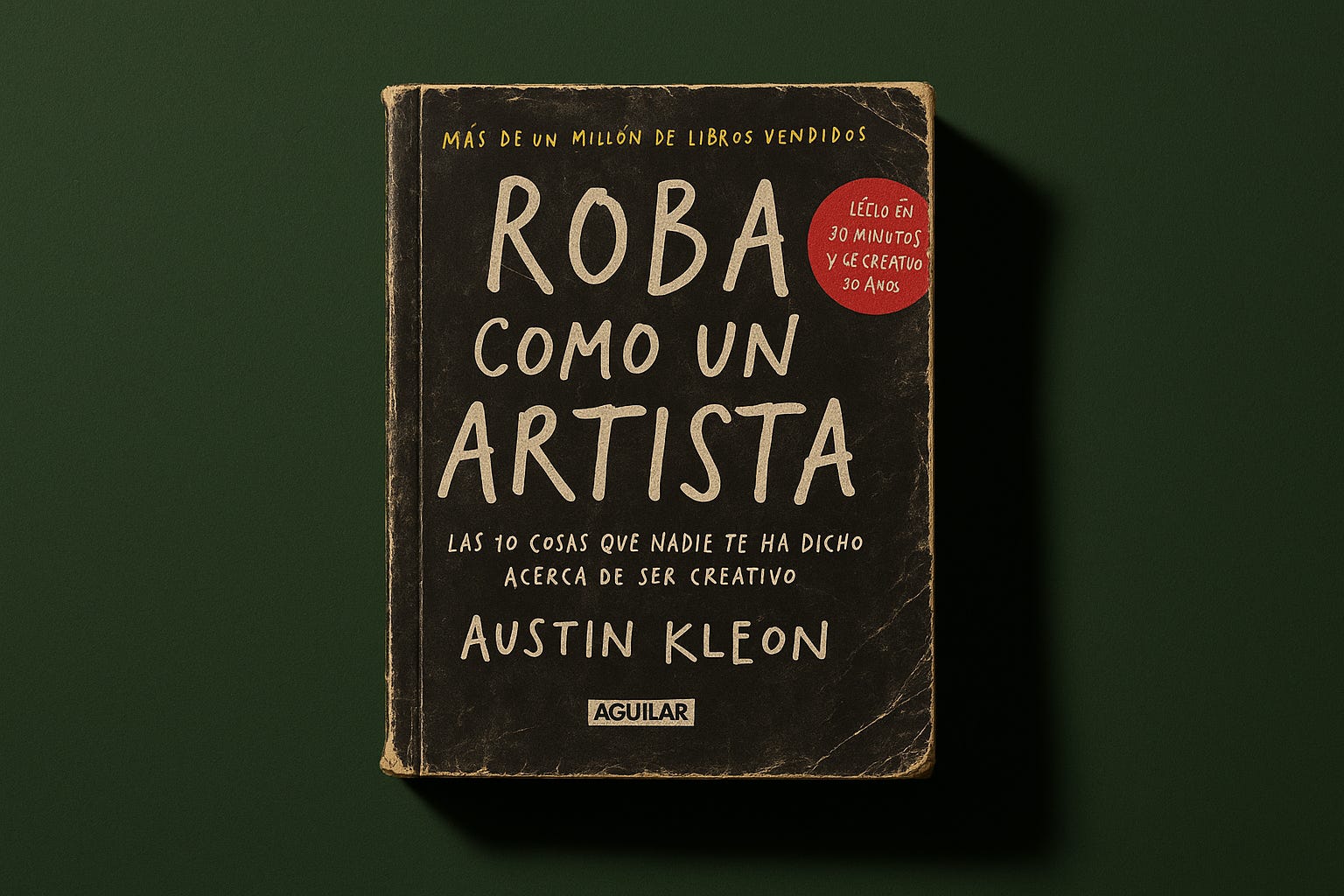 "Roba como un artista" te da permiso, pero no dice cómo