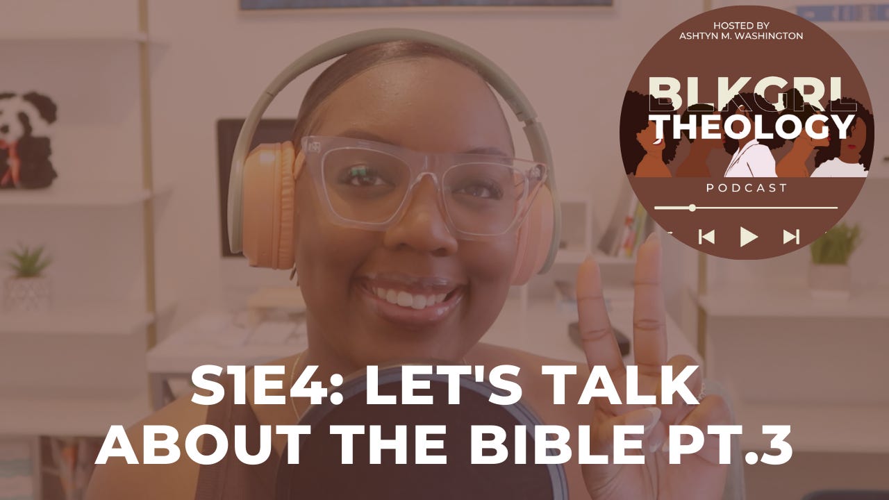S1E4: Let's Talk About the Bible pt. 3