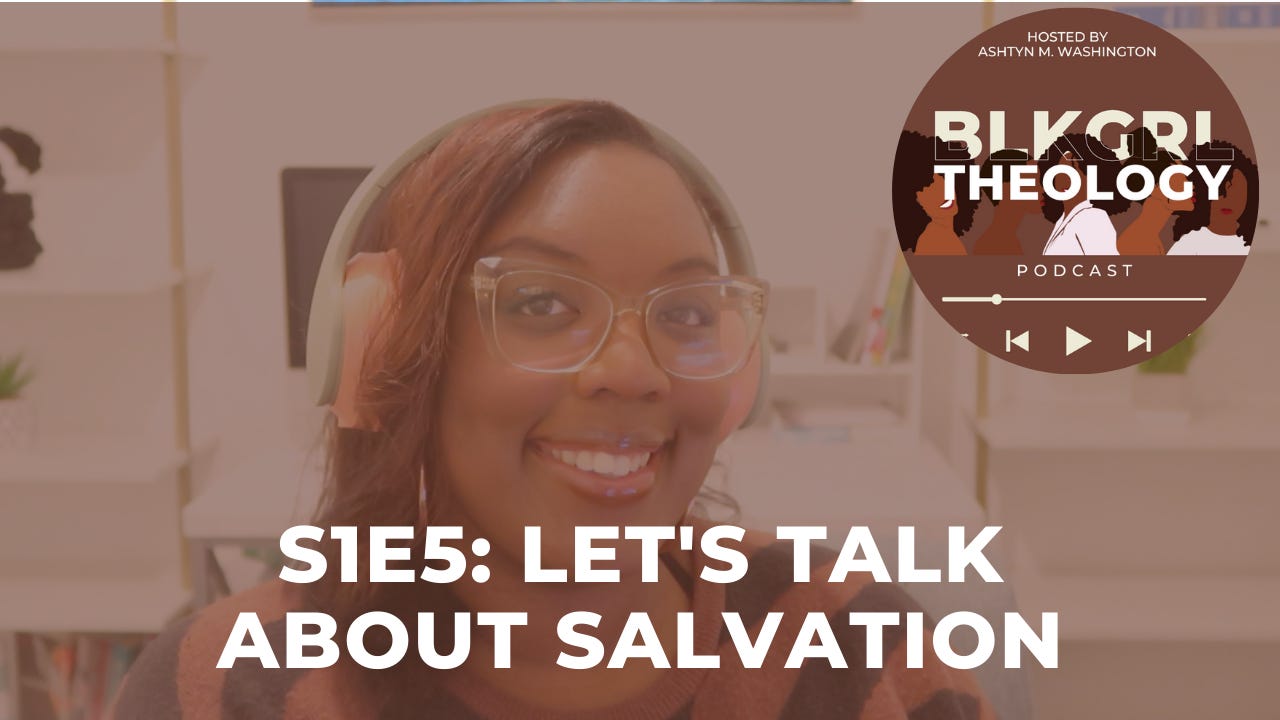 S1E5: Let's Talk About Salvation