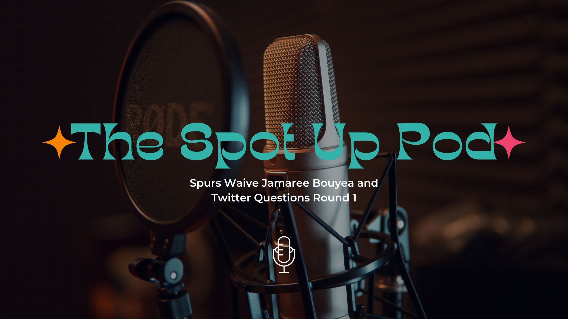 Ep. 4: Spurs Waive Jamaree Bouyea and Twitter Questions Round 1