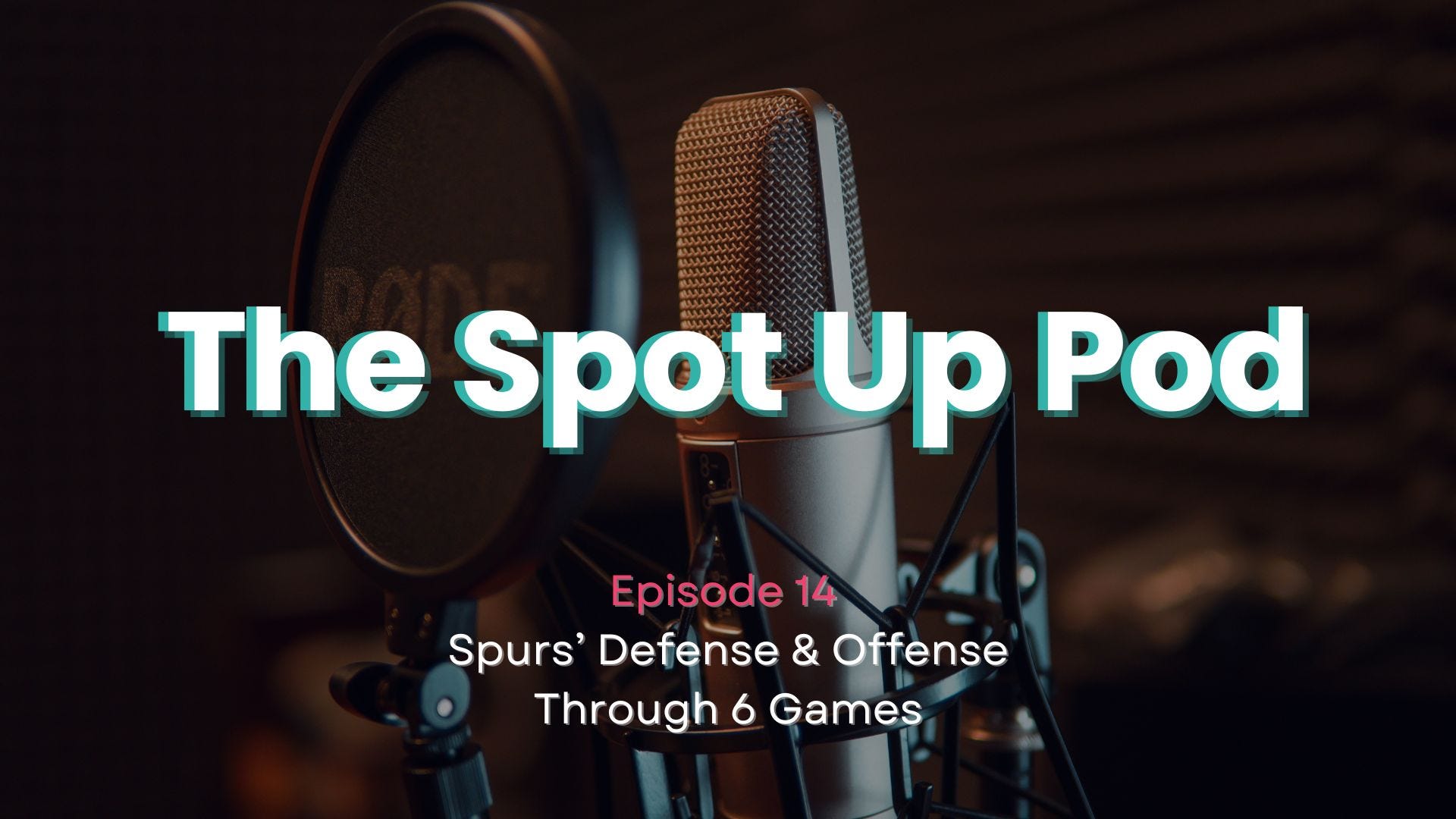 Ep. 14: Spurs' Defense & Offense Through 6 Games