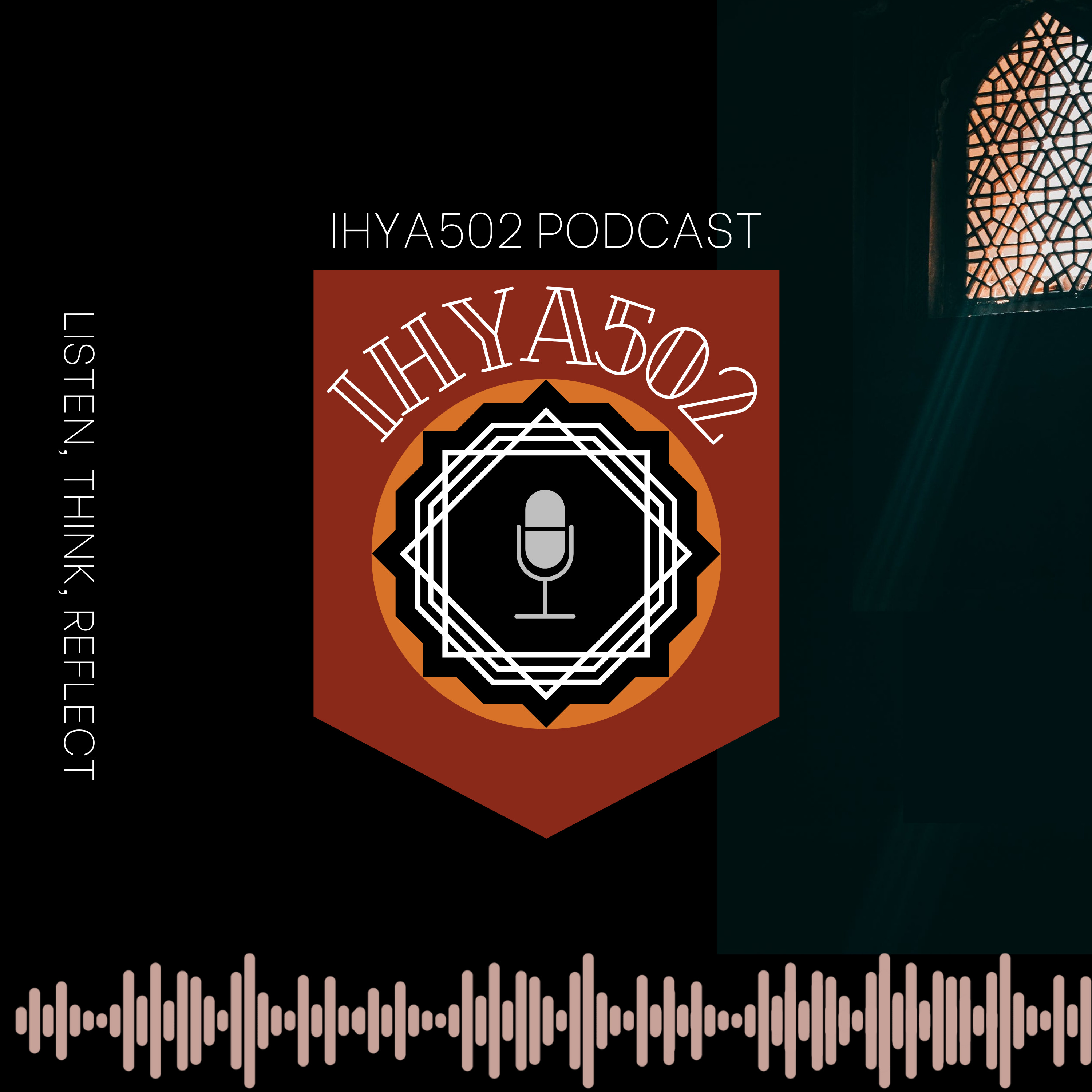 Ihya502 - Podcast for Louisville Muslims