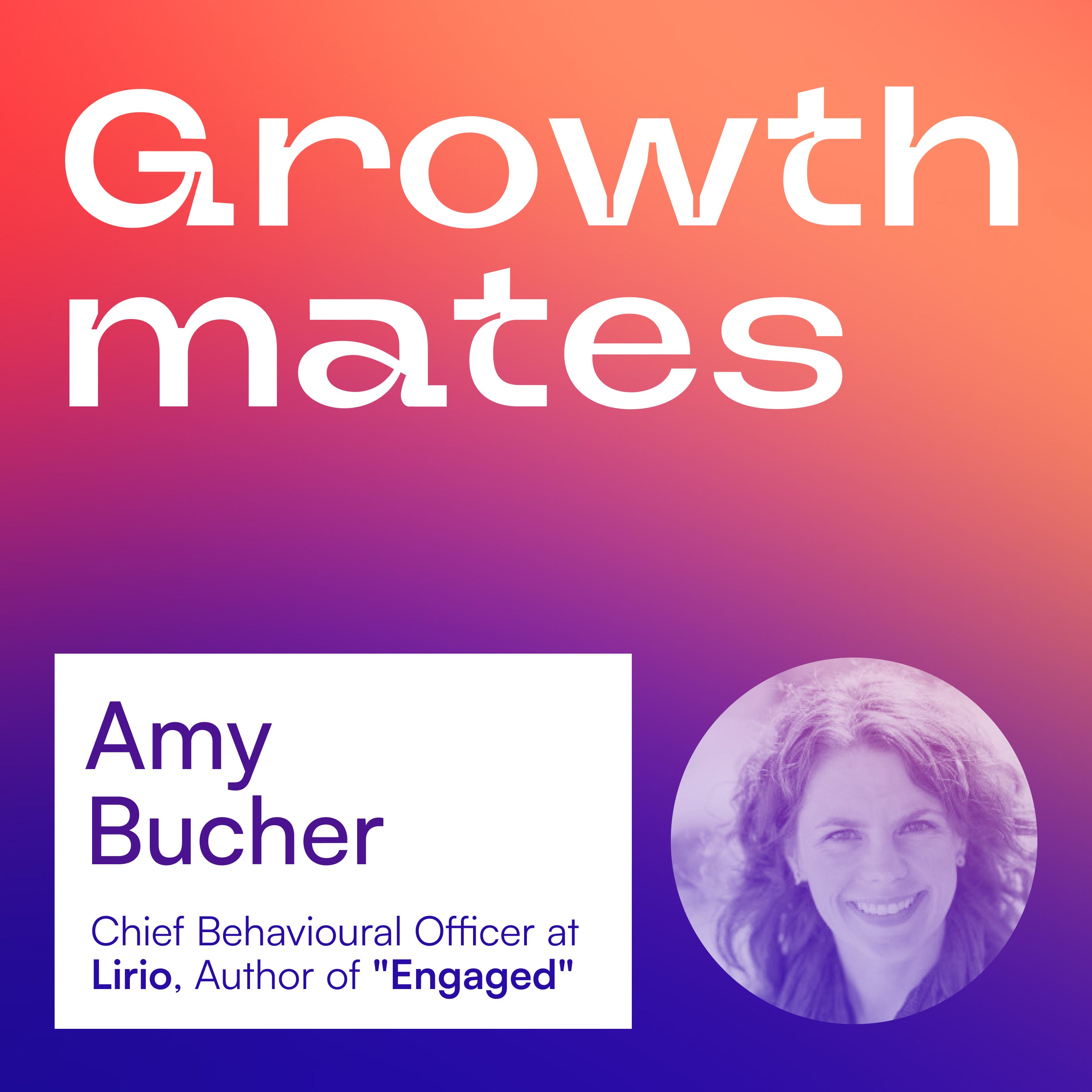 cover of episode Driving a Positive Behavioural Change with Your Product | Amy Bucher (Lirio, Author of "Engaged")