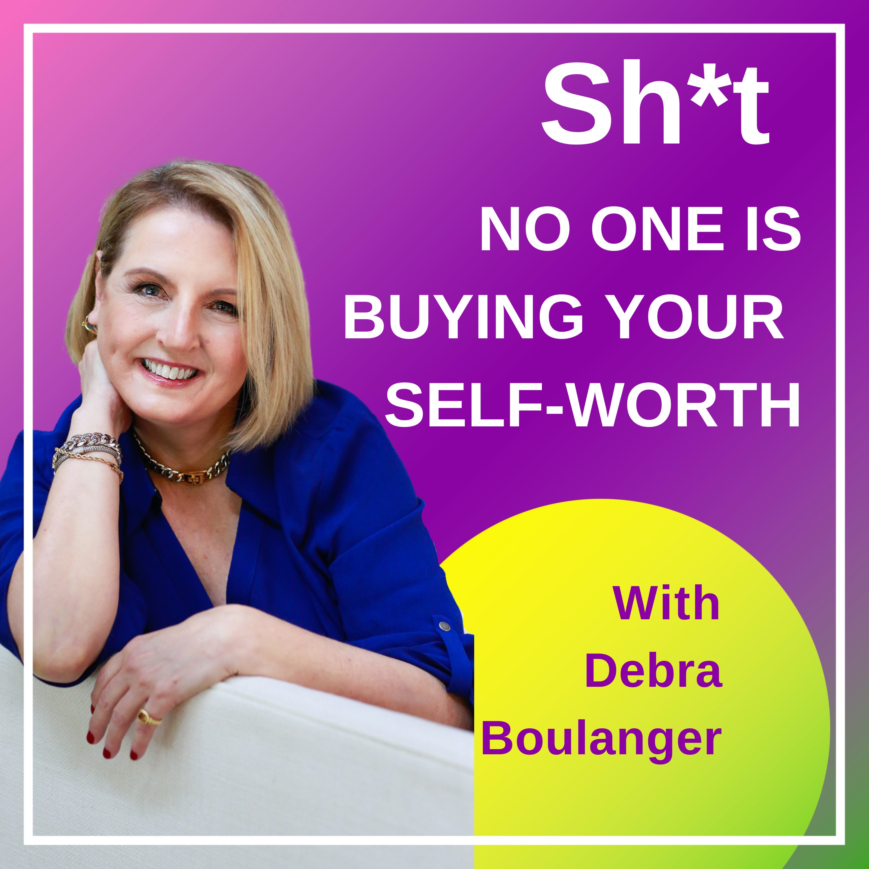 Sh*t No One Is Buying Your Self-Worth Sh*t No One Is Buying Your Self-Worth