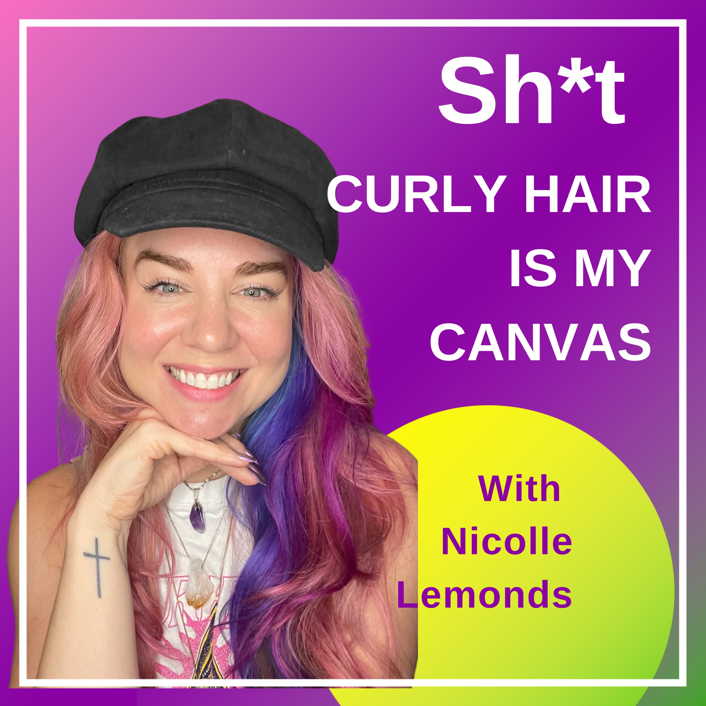 Sh*t Curly Hair Is My Canvas