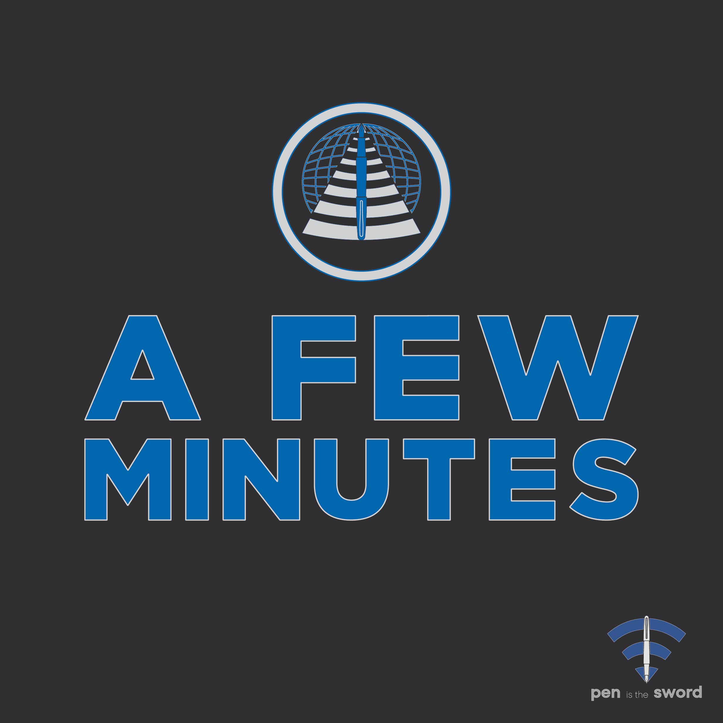 A Few Minutes podcast artwork